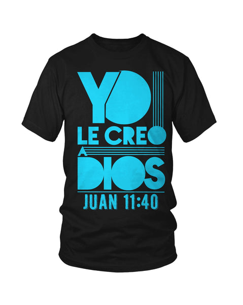 YO LE CREO A DIOS